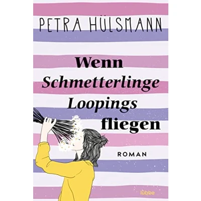 Afbeelding van Wenn Schmetterlinge Loopings fliegen