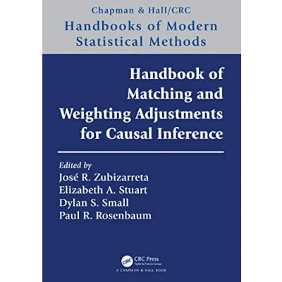 Afbeelding van Chapman &amp; Hall/CRC Handbooks of Modern Statistical Methods Handbook Matching and Weighting Adjustments for Causal Inference