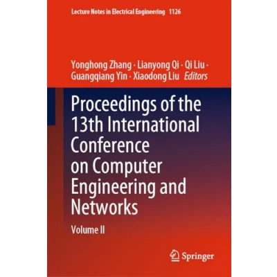 Afbeelding van Lecture Notes in Electrical Engineering Proceedings of the 13th International Conference on Computer and Networks