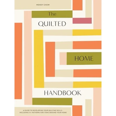 Afbeelding van The Quilted Home Handbook