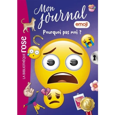 Image de Emoji TM mon journal 13 Pourquoi pas moi ?