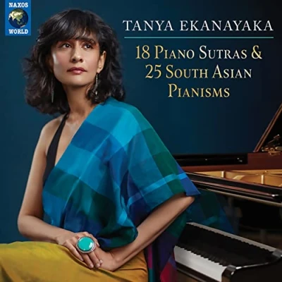 Afbeelding van Tanya Ekanayaka 18 Piano Sutras &amp; 25 South Asian Pianisms (2 CD)