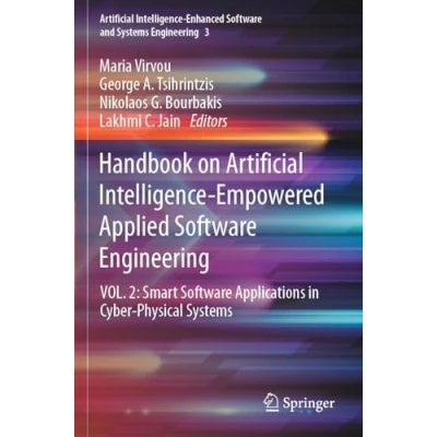 Afbeelding van Artificial Intelligence Enhanced Software and Systems Engineering Handbook on Empowered Applied