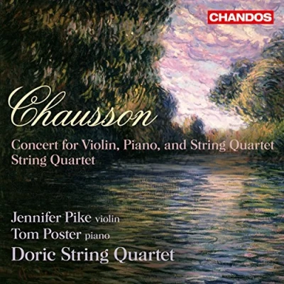 Afbeelding van Jennifer Pike, Tom Poster, Doric String Quartet Chausson: Concert For Violin, Piano And (CD)