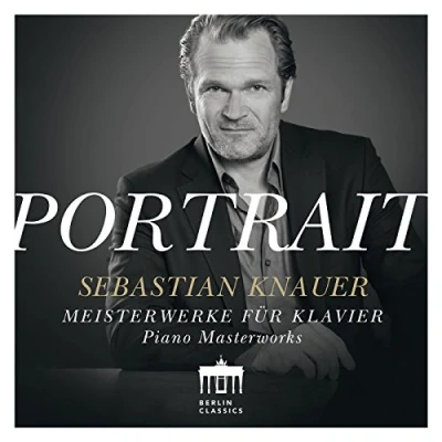 Afbeelding van Sebastian Knauer Portrait: Knauer: Piano Masterworks (CD)