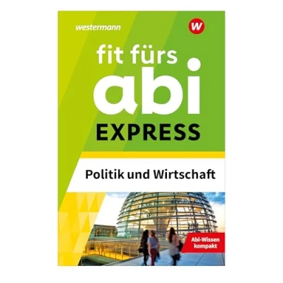 Afbeelding van Fit fÃ¼rs Abi Express. Politik und Wirtschaft