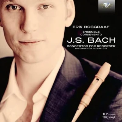 Afbeelding van Erik Bosgraaf J.S. Bach: Concertos For Recorder (LP)