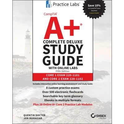 Afbeelding van CompTIA A+ Complete Deluxe Study Guide with Online Labs