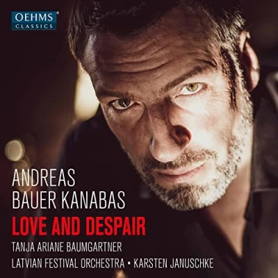 Afbeelding van Andreas Bauer Kanabas &amp; Tanja Ariane Baumgartner Love And Despair (CD)