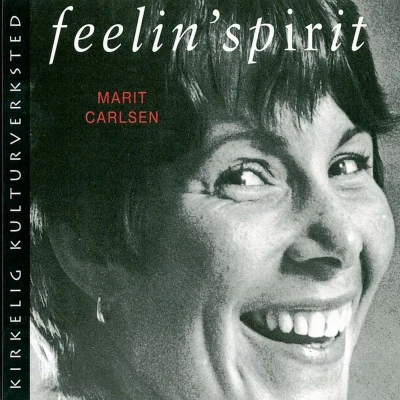 Afbeelding van Marit Carlsen Feelin&#039; Spirit (CD)
