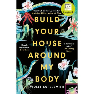 Afbeelding van Build Your House Around My Body
