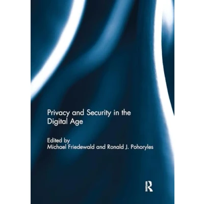 Afbeelding van Privacy and Security in the Digital Age