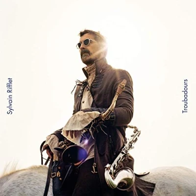 Afbeelding van Sylvain Rifflet Troubadours (CD)