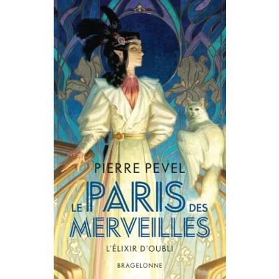 Afbeelding van L&#039;ELIXIR D&#039;OUBLI (LE PARIS DES MERVEILLES,2)