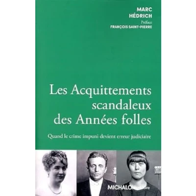 Afbeelding van Les Acquittements scandaleux des Années folles