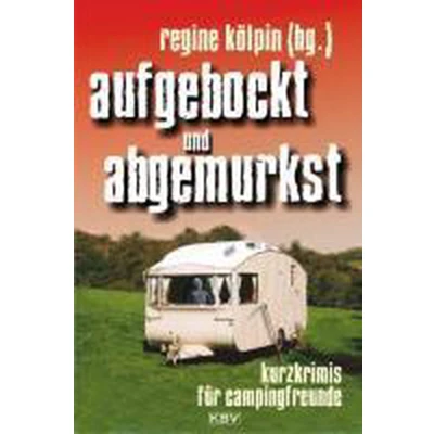 Afbeelding van Aufgebockt Und Abgemurkst