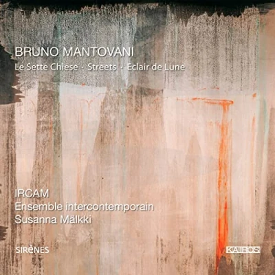 Afbeelding van Ensemble Intercontemporain Mantovani: Le Sette Chiesse (CD)