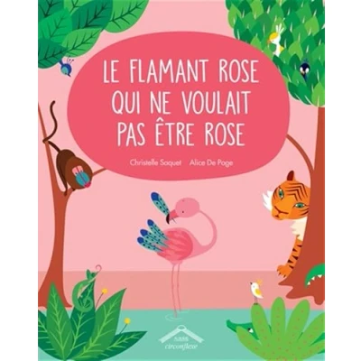 Afbeelding van Le flamant rose qui ne voulait pas être