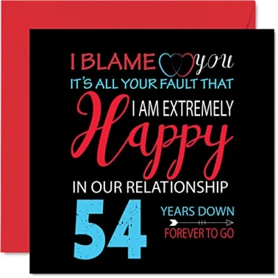 Afbeelding van Grappige 54e huwelijksverjaardag kaart voor man vrouw Your Fault I&#039;m Extremely Happy Wenskaart partner, 145 mm x