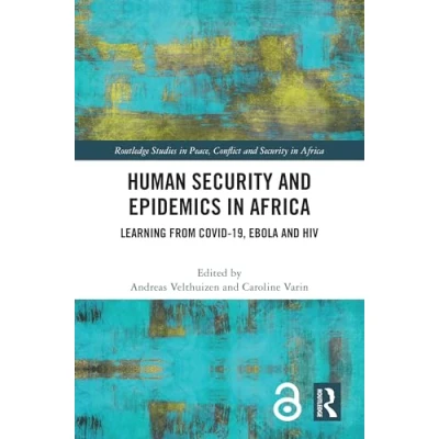 Afbeelding van Routledge Studies in Peace, Conflict and Security Africa Human Epidemics