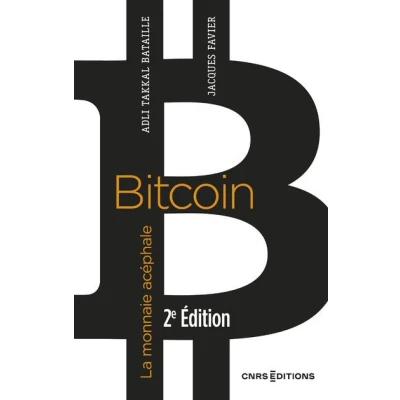 Image de Bitcoin La monnaie acéphale 2e édition