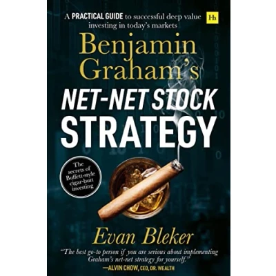 Afbeelding van Benjamin Graham&#039;s NetNet Stock Strategy A practical guide to successful deep value investing in today&#039;s markets