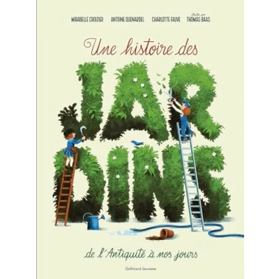 Afbeelding van UNE HISTOIRE DES JARDINS