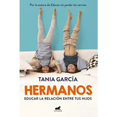 Afbeelding van Hermanos : cómo educar la relación entre tus hijos