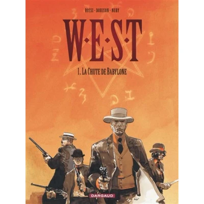 Image de W.E.S.T. Tome 1 La Chute de Babylone