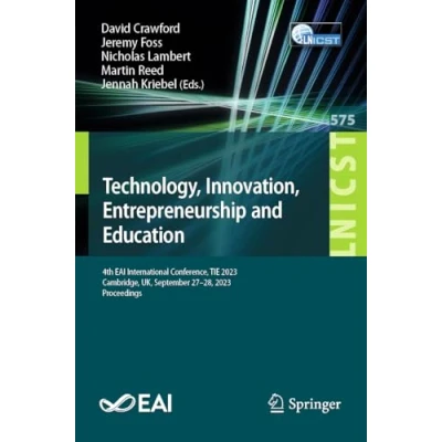 Afbeelding van Lecture Notes of the Institute for Computer Sciences, Social Informatics and Telecommunications Engineering Technology, Innovation, Entrepreneurship Education