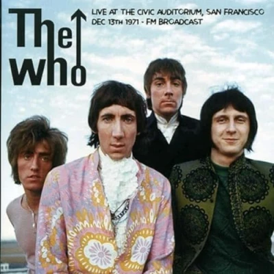 Afbeelding van The Who Live at CIVIC Auditorium San Francisco 1971 (LP)