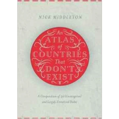 Afbeelding van Atlas Of Countries That Dont Exist