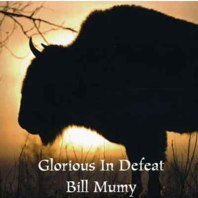 Afbeelding van Billy Mumy Glorious In Defeat (CD)