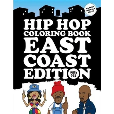 Image de Hip Hop Coloring Book East Coast Edition /anglais