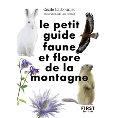 Image de Le Petit guide nature Faune et flore de montagne