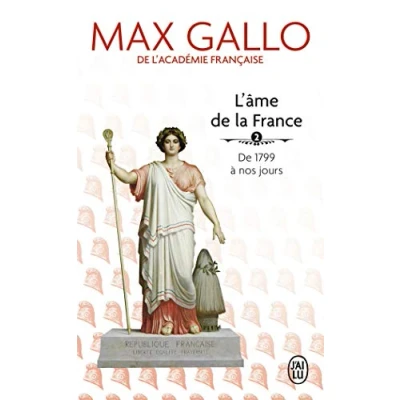 Afbeelding van L&#039;ame de la France 2/De 1799 a nos jours