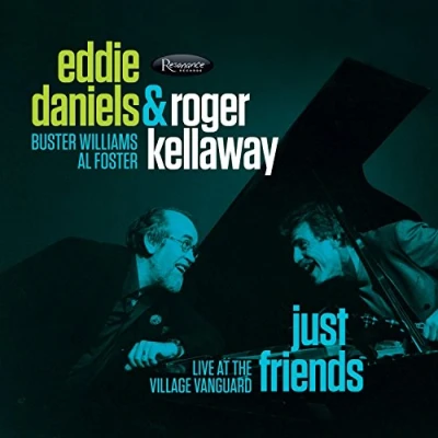 Afbeelding van Eddie Daniels &amp; Roger Kellaway Just Friends Live At The Village Vanguard (CD)