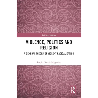 Afbeelding van Political Violence Violence, Politics and Religion