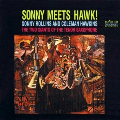 Image de Sonny meets hawk the two giants of tenor saxophone