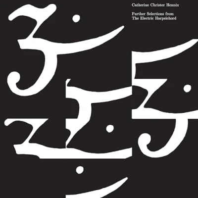 Afbeelding van Catherine Christer Hennix Further Selections From the Electric Harpsichord (LP)