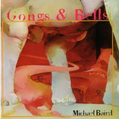 Afbeelding van Michael Baird Gongs &amp; Bells (CD)