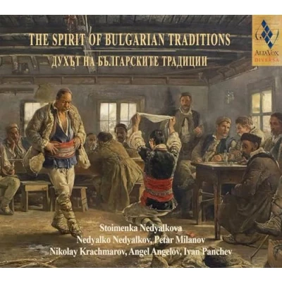 Afbeelding van Nedyalko Nedyalkov &amp; Stoimenka Nedyalkova The Spirit Of Bulgarian Traditions (CD)