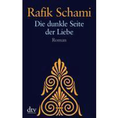 Afbeelding van Die Dunkle Seite Der Liebe