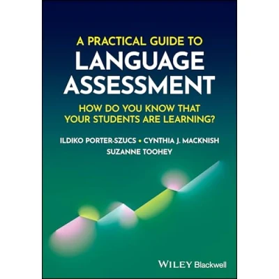 Afbeelding van A Practical Guide to Language Assessment