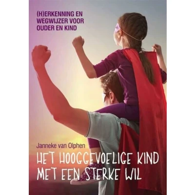 Image de Het hooggevoelige kind met een sterke wil