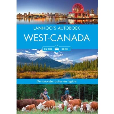 Afbeelding van Lannoo&#039;s autoboek West Canada on the road