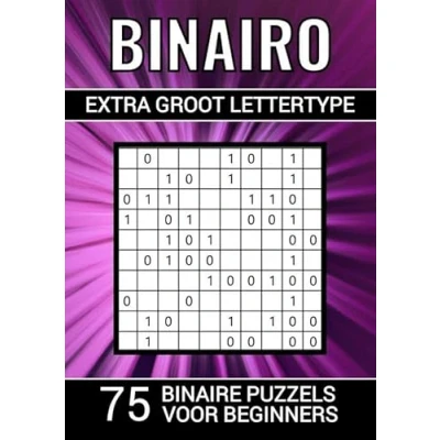 Afbeelding van Binairo Extra Groot Lettertype 75 Binaire Puzzels voor Beginners