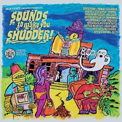 Afbeelding van Skin Graft Records Presents... Sounds to Make You Shudder!