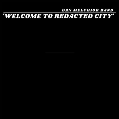 Afbeelding van Dan Band Melchior Welcome To Redacted City (LP)