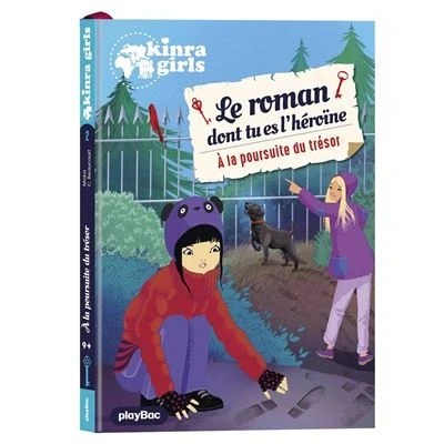 Image de Kinra Girls Le roman dont tu es l&#039;héroïne À la poursuite du trésor Tome 2